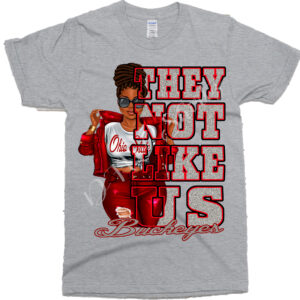 They Not Like Us - Ohio State Female Shirt